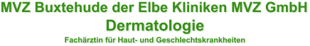 MVZ Buxtehude der Elbe Kliniken MVZ GmbH Dermatologie Fachärztin für Haut- und Geschlechtskrankheiten